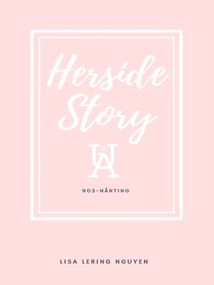 cover image of Herside Story, UÅ 903-Nånting